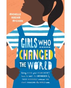 Girls Who Changed the World