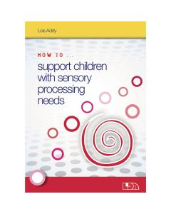 How to Support Children With Sensory Processing Needs
