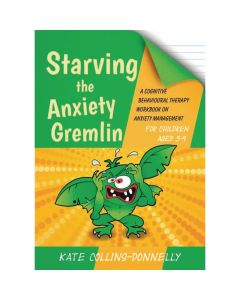 Starving The Anxiety Gremlin For Children