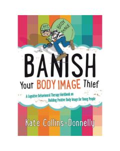 Banish Your Body Image Thief