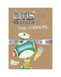 Otis the Robot - The Manual