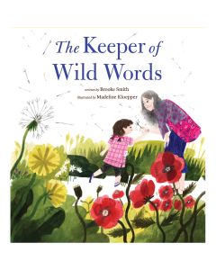 The Keeper of Wild Words by Brooke Smith