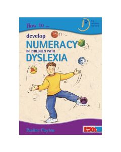 How to Develop Numeracy in Children With Dyslexia Book