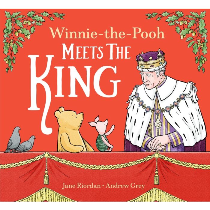 Winnie the Pooh Meets the King by Jane Riordan