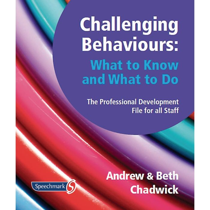 Challenging Behaviours - What to Know and What to Do Book Challenging Behaviours - What to Know and What to Do Book