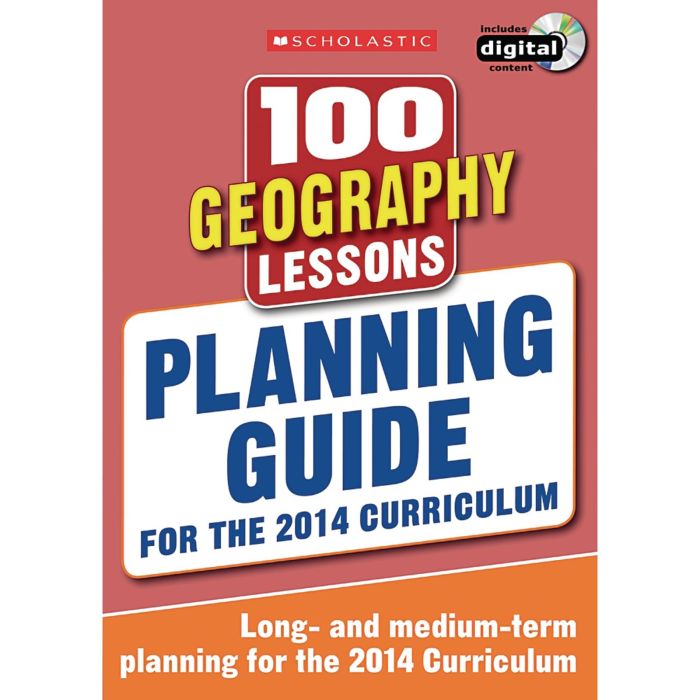 100 Geography Lessons 2014 Curriculum Planning Guide 100 Geography Lessons 2014 Curriculum Planning Guide