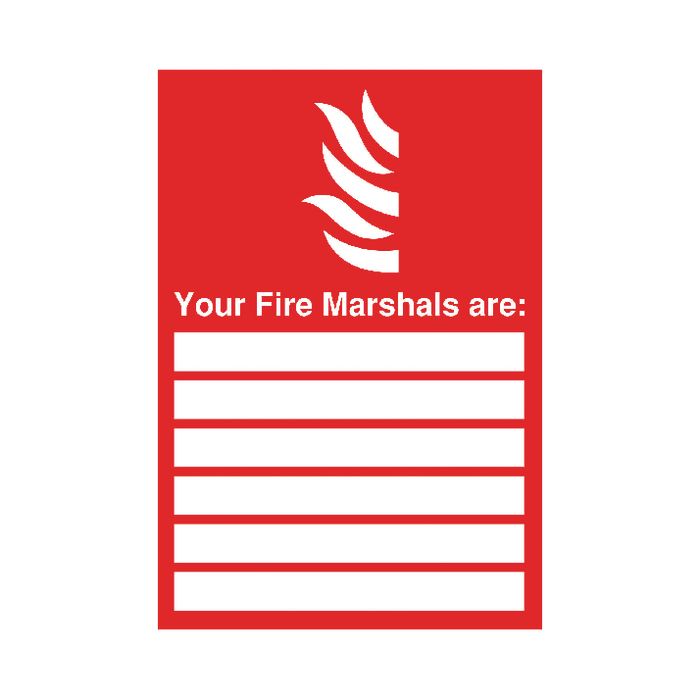 Your Fire Marshals Are Sign 297 x 210mm PVC