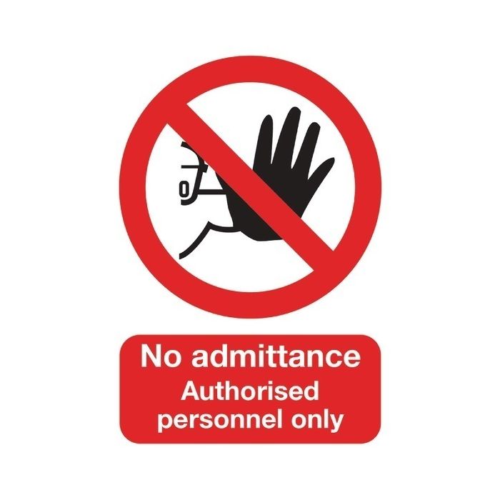 No Admittance Authorised Personnel Only Sign A5 PVC No Admittance Authorised Personnel Only Sign A5 PVC