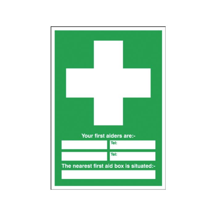 Your First Aiders Are Sign 600 x 450mm PVC Your First Aiders Are Sign 600 x 450mm PVC