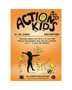 Action Kids 500 Movement & Play Teaching Manual
