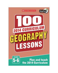 100 Geography Lessons 2014 Curriculum Years 5 - 6