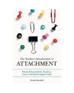 The Teachers Introduction to Attachment Book