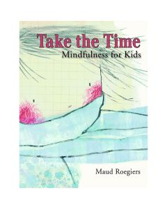 Take Time Mindfulness For Kids