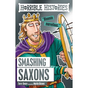 Horrible Histories - Smashing Saxons