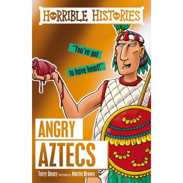 Horrible Histories Angry Aztecs