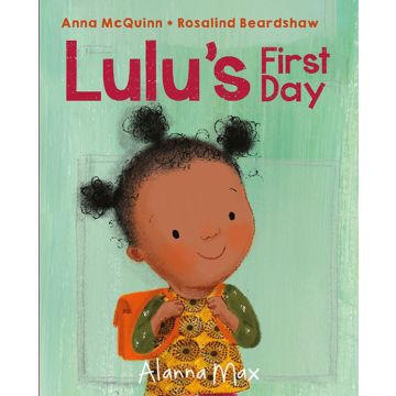 Lulu Loves Stories - Lulu's First Day