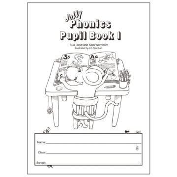 Jolly Phonics Pupil Book 1 - Black and White Version