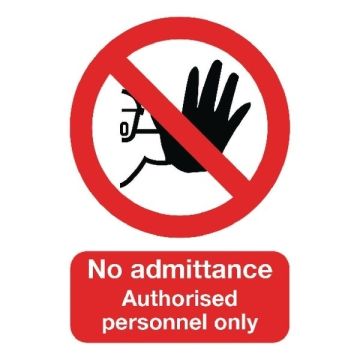 No Admittance Authorised Personnel Only Sign A5 S/A