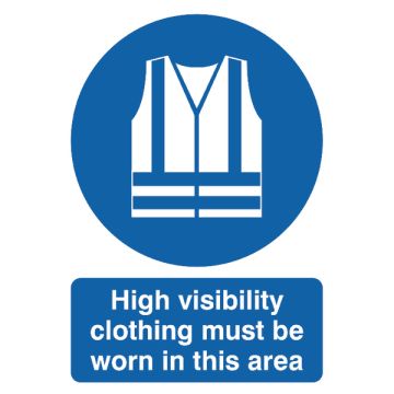High Vis Clothing Must Be Worn In This Area Sign A4 PVC