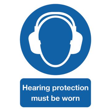Hearing Protection Must Be Worn Sign A4 PVC