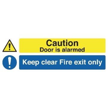 Caution Door is Alarmed Keep Clear Fire Exit Only S/A 150x450mm