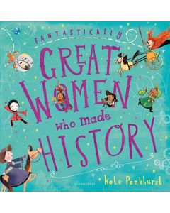 Fantastically Great Women Who Made History