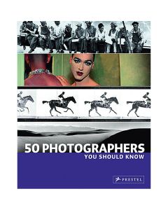 50 Photographers You Should Know