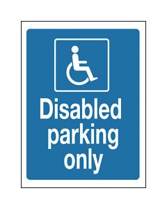 Advisory Signs - Disabled Parking Only