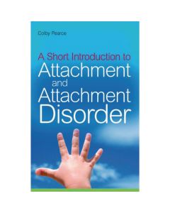 A Short Introduction To Attachment and Attachment Disorder