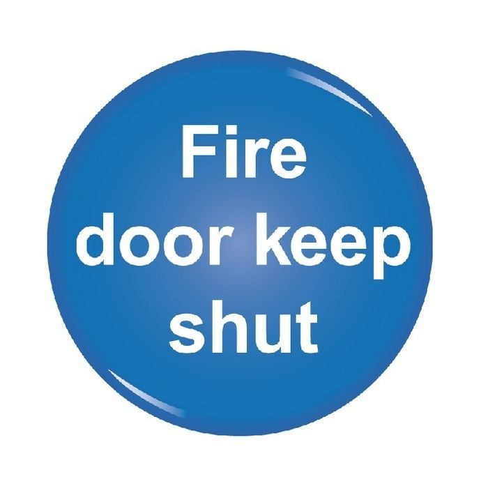 Fire Door Keep Shut Domed Office Sign 60mm Diameter S/A