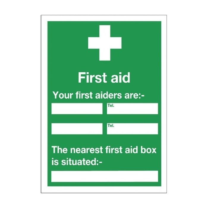 Your First Aiders Are Sign 600 x 450mm S/A