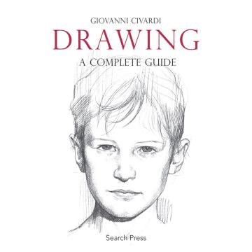 Drawing: A Complete Guide by Giovanni Civardi